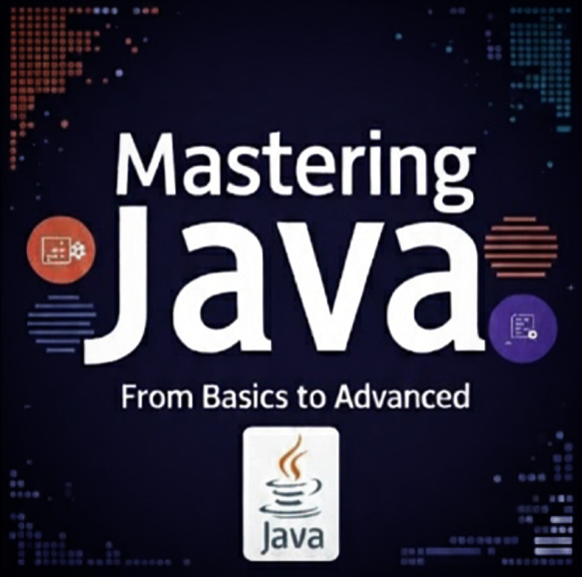 Master Java From basics to advanced